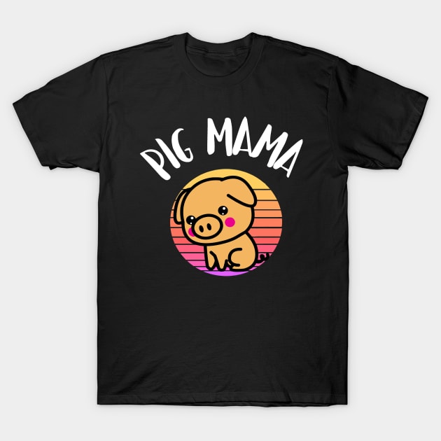 PIG MAMA T-Shirt by CloudyStars